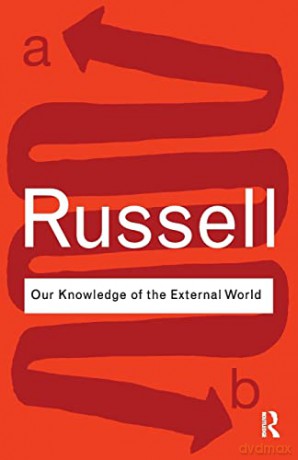 Our Knowledge of the External World: As a Field for Scientific Method in Philosophy (Routledge Classics) - Bertrand Russell [KSIĄŻKA]