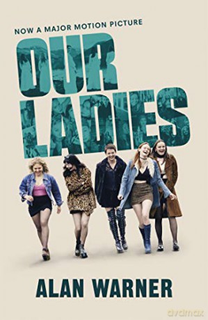 Our Ladies - Alan Warner [KSIĄŻKA]