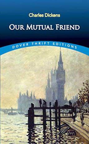 Our Mutual Friend (Thrift Editions) - Charles Dickens [KSIĄŻKA]