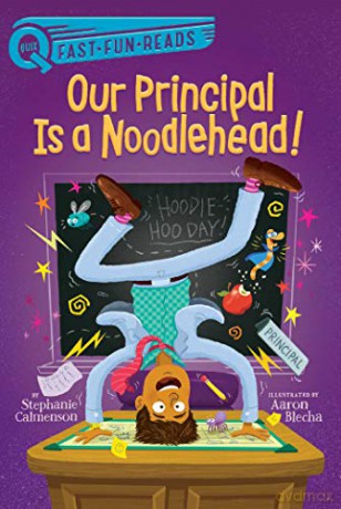 Our Principal Is a Noodlehead! (Quix) - Stephanie Calmenson [KSIĄŻKA]