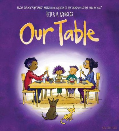 Our Table - Peter H. Reynolds [KSIĄŻKA]