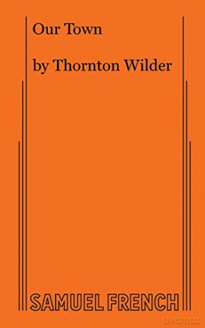 Our Town - Thornton Wilder [KSIĄŻKA]