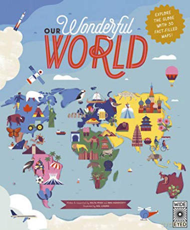 Our Wonderful World: Explore the globe with 50 fact-filled maps! - Ben Handicott [KSIĄŻKA]
