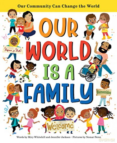 Our World Is a Family: Our Community Can Change the World - Jennifer Jackson [KSIĄŻKA]