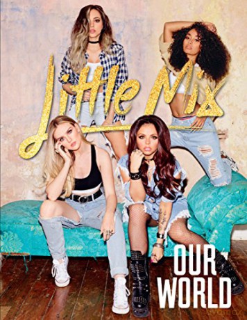 Our World: Our OFFICIAL autobiography - Little Mix [KSIĄŻKA]