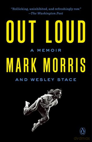 Out Loud: A Memoir - Mark Morris [KSIĄŻKA]