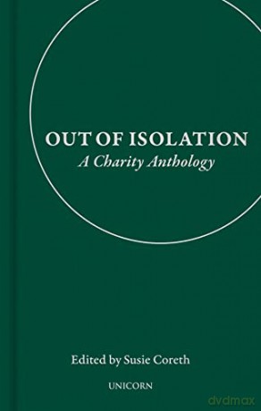 Out of Isolation: A Charity Anthology - Susie Coreth [KSIĄŻKA]