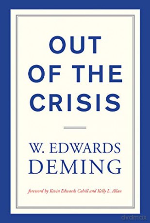 Out of the Crisis: reissue (The MIT Press) - W. Edwards Deming [KSIĄŻKA]