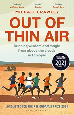Out of Thin Air: Running Wisdom and Magic from Above the Clouds in Ethiopia - Michael Crawley [KSIĄŻKA]