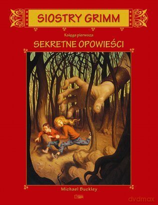 Siostry Grimm - Michael Buckley [KSIĄŻKA]