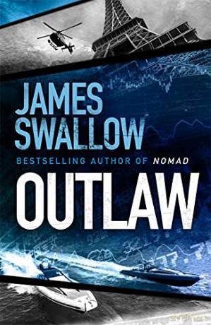 Outlaw: The incredible new thriller from the master of modern espionage (The Marc Dane series) - James Swallow [KSIĄŻKA]