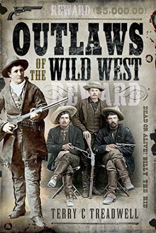Outlaws of the Wild West - Terry C Treadwell [KSIĄŻKA]