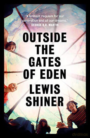 Outside the Gates of Eden - Lewis Shiner [KSIĄŻKA]