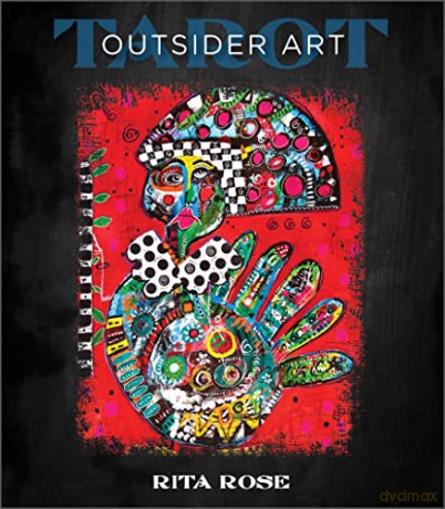 Outsider Art Tarot - Rita Rose [KSIĄŻKA]