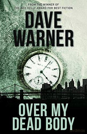 Over My Dead Body - Dave Warner [KSIĄŻKA]