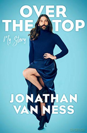 Over the Top: Jonathan Van Ness - Jonathan Van Ness [KSIĄŻKA]
