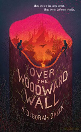 Over the Woodward Wall: 1 (Up-And-Under) - Deborah A. Baker [KSIĄŻKA]