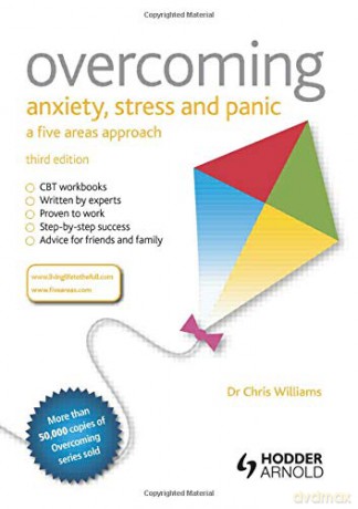 Overcoming Anxiety, Stress and Panic: A Five Areas Approach - Christopher Williams [KSIĄŻKA]