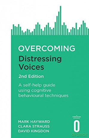 Overcoming Distressing Voices, 2nd Edition - Mark Hayward [KSIĄŻKA]