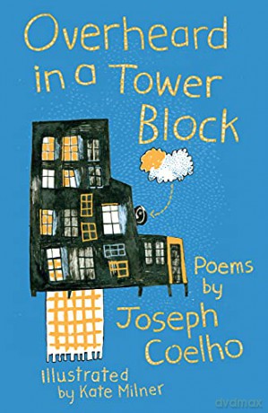 Overheard in a Tower Block: Poems - Joseph Coelho [KSIĄŻKA]