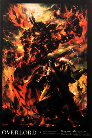 Overlord, Vol. 13 (light novel): The Paladin of the Sacred Kingdom Part II - Kugane Maruyama [KSIĄŻKA]