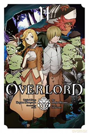 Overlord, Vol. 14 (manga): 13 (Overlord Manga) - Kugane Maruyama [KSIĄŻKA]