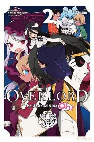 Overlord: The Undead King Oh!, Vol. 2 - Kugane Maruyama [KSIĄŻKA]