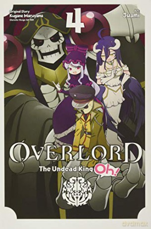 Overlord: The Undead King Oh!, Vol. 4 - Kugane Maruyama [KSIĄŻKA]