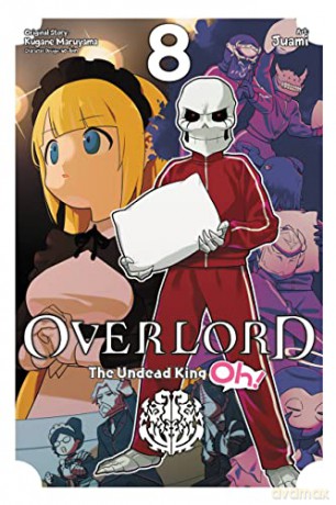 Overlord: The Undead King Oh!, Vol. 8 - Kugane Maruyama [KSIĄŻKA]