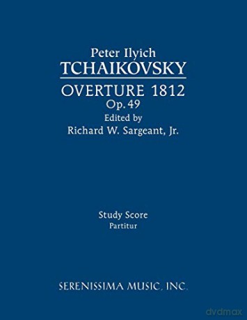 Overture 1812, Op.49: Study score - Peter Ilyich Tchaikovsky [KSIĄŻKA]