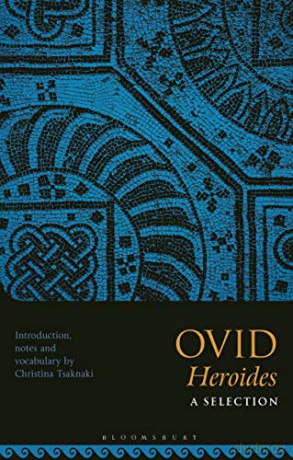 Ovid, Heroides: A Selection - Dr Christina Tsaknaki [KSIĄŻKA]