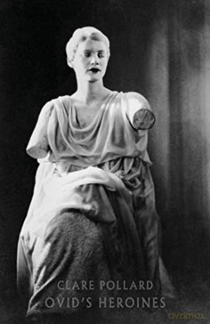 Ovid's Heroines - Clare Pollard [KSIĄŻKA]