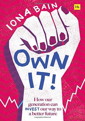 Own It! How our generation can invest our way to a better future - Iona Bain [KSIĄŻKA]