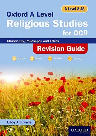 Oxford A Level Religious Studies for OCR Revision Guide: With all you need to know for your 2022 assessments - Libby Ahluwalia [KSIĄŻKA]