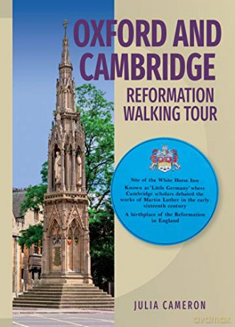 Oxford and Cambridge Reformation Walking Tour - Julia Cameron [KSIĄŻKA]