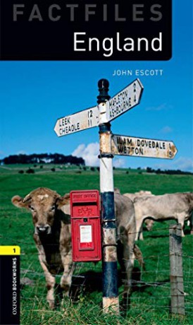 Oxford Bookworms Library Factfiles: Level 1:: England: Level 1: 400-Word Vocabulary (Oxford Bookworms ELT) - John Escott [KSIĄŻKA]