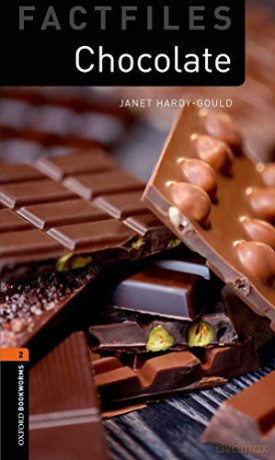 Oxford Bookworms Library Factfiles: Level 2:: Chocolate (Oxford Bookworms ELT) - Janet Hardy-Gould [KSIĄŻKA]