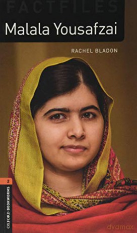 Oxford Bookworms Library Factfiles: Level 2:: Malala Yousafzai: Graded readers for secondary and adult learners - Rachel Bladon [KSIĄŻKA]