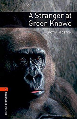 Oxford Bookworms Library: Level 2:: A Stranger at Green Knowe (Oxford Bookworms ELT) - Diane Mowat [KSIĄŻKA]
