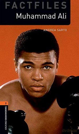 Oxford Bookworms Library: Level 2:: Muhammad Ali: Graded readers for secondary and adult learners - Andrea Sarto [KSIĄŻKA]