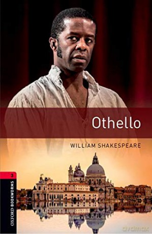 Oxford Bookworms Library: Level 3:: Othello: Graded readers for secondary and adult learners - William Shakespeare [KSIĄŻKA]
