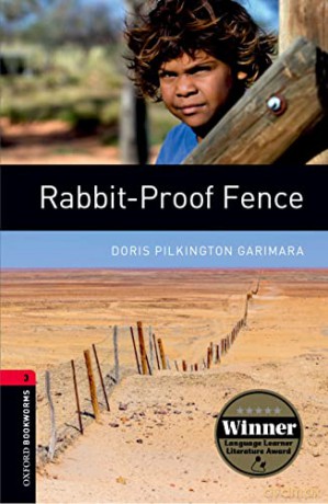 Oxford Bookworms Library: Level 3:: Rabbit-Proof Fence (Oxford Bookworms ELT) - Doris Pilkington Garimara [KSIĄŻKA]