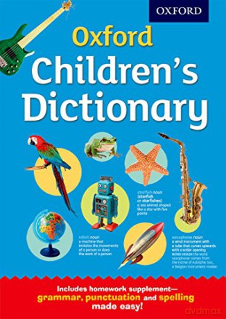 Oxford Children's Dictionary - Oxford Dictionaries [KSIĄŻKA]