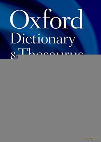 Oxford Dictionary and Thesaurus - Oxford Languages [KSIĄŻKA]