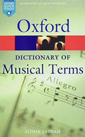 Oxford Dictionary of Musical Terms (Oxford Quick Reference) - Alison Latham [KSIĄŻKA]