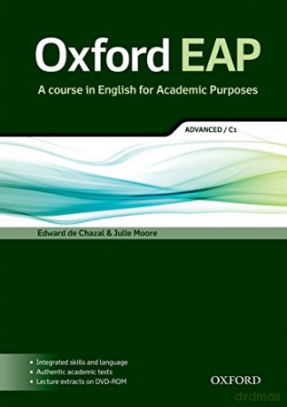 Oxford EAP: Advanced/C1: Student's Book and DVD-ROM Pack: A Course in English for Academic Purposes - Edward de Chazal [KSIĄŻKA]