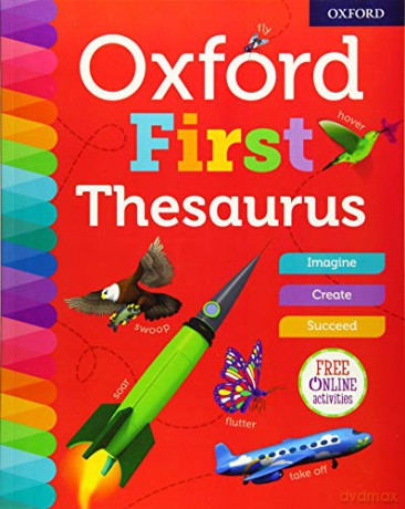 Oxford First Thesaurus - Oxford Dictionaries [KSIĄŻKA]