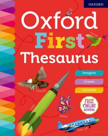 Oxford First Thesaurus - Oxford Dictionaries [KSIĄŻKA]