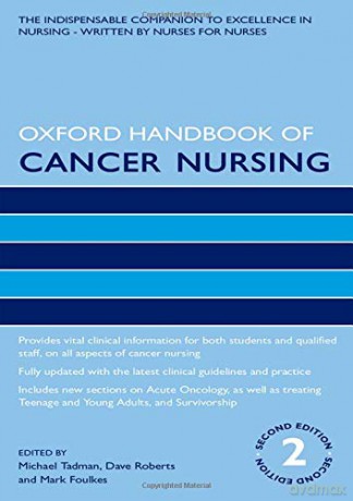 Oxford Handbook of Cancer Nursing (Oxford Handbooks in Nursing) - Michael Tadman [KSIĄŻKA]