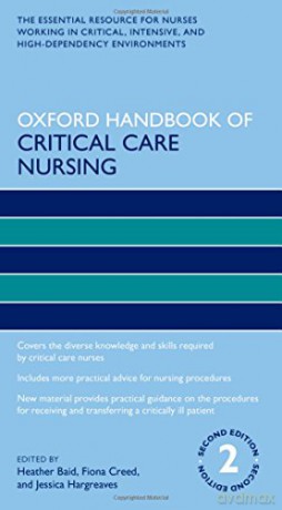 Oxford Handbook of Critical Care Nursing 2/e (Oxford Handbooks in Nursing) - Fiona Creed [KSIĄŻKA]